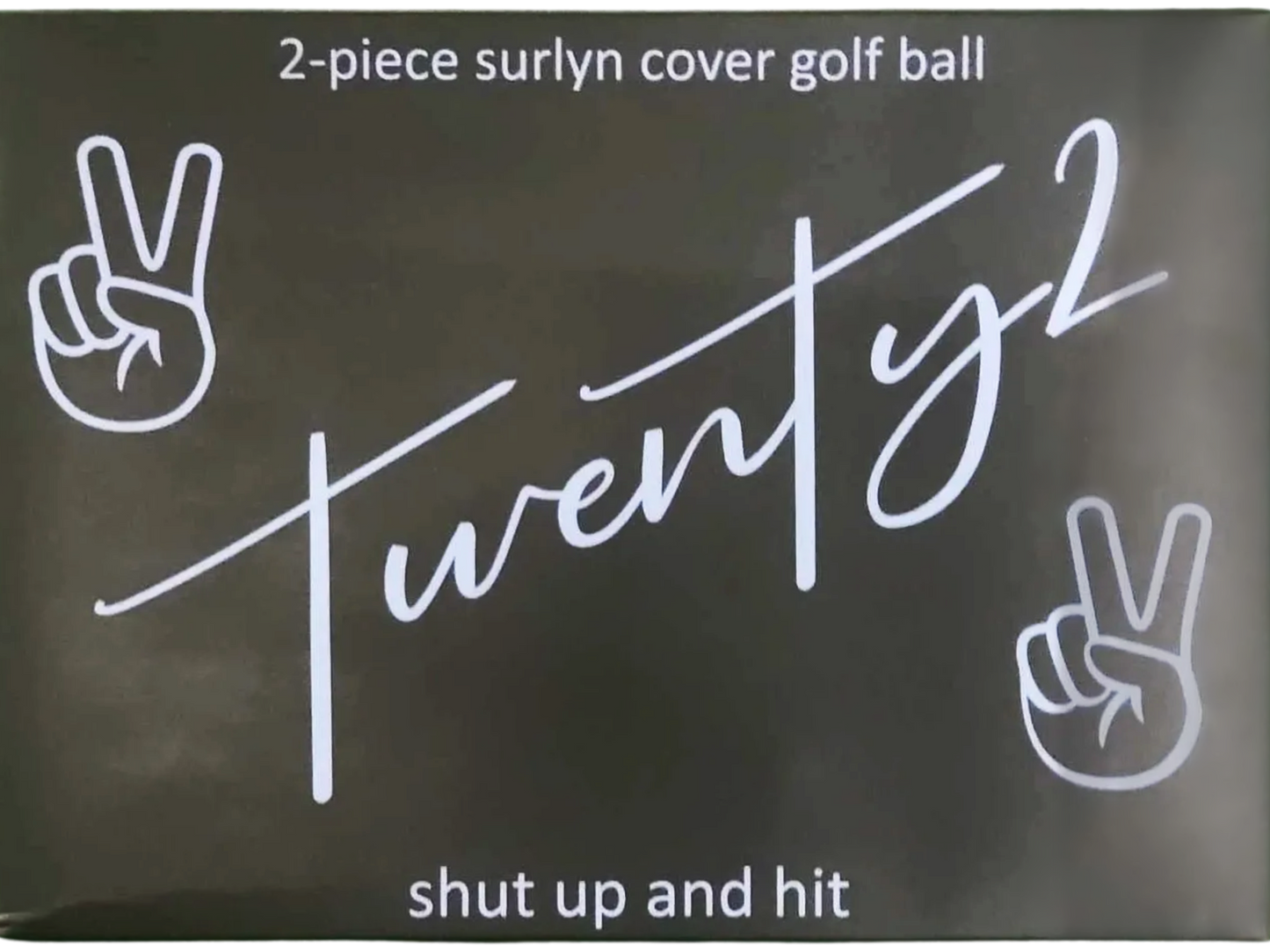 Twenty2 "shut up and hit" 2-piece Golf Balls